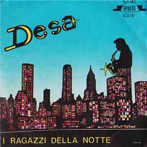 Desa - Ragazzi Della Notte
