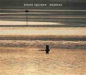 Didier Squiban - Rozbras - 12 Images Pour Piano