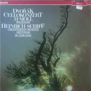 Dvořák, Heinrich Schiff, Concertgebouw Orchester Amsterdam, Sir Colin Davis ...