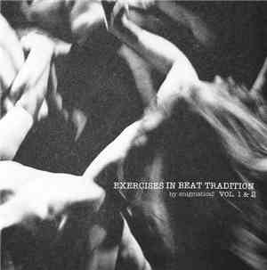 Enigmatical - Exercises In Beat Tradition Vol. 1 & 2