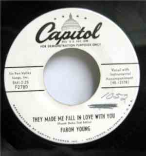 Faron Young - They Made Me Fall In Love With You
