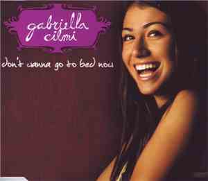 Gabriella Cilmi - Don't Want To Go To Bed Now