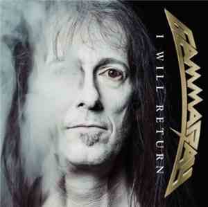Gamma Ray - I Will Return
