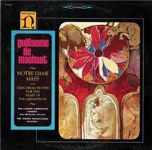 Guillaume de Machaut - Notre Dame Mass / Gregorian Proper For The Feast Of  ...