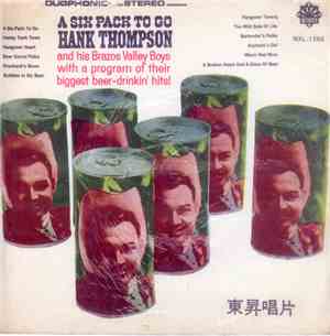 Hank Thompson And His Brazos Valley Boys - A Six Pack To Go