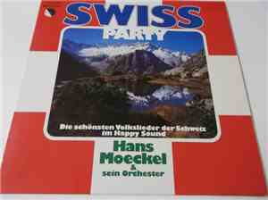 Hans Moeckel Und Sein Orchester - Swiss Party