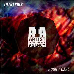 Intrepids - I Don't Care