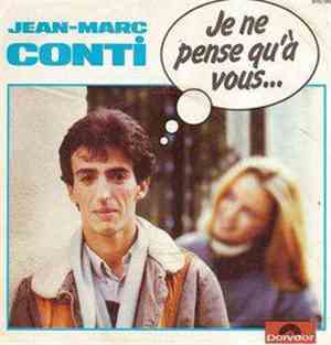 Jean-Marc Conti - Je Ne Pense Qu'A Vous