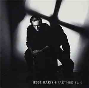 Jesse Barish - Farther Sun