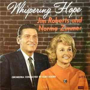 Jim Roberts  And Norma Zimmer - Whispering Hope
