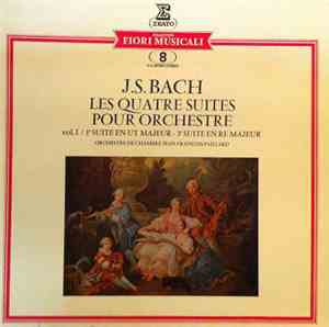 J.S. Bach — Orchestre De Chambre Jean-François Paillard - Les Quatre Suites ...