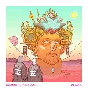Lemaitre Ft. The Knocks - We Got U