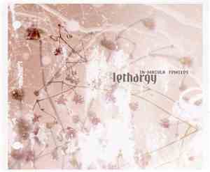 Lethargy - In-Macula Remixes