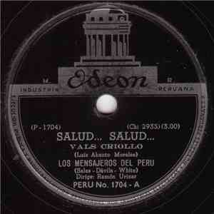 Los Mensajeros Del Peru / Conjunto Folklorico Concepcion - Salud... Salud... / Tren De Pasajeros