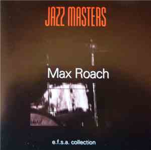 Max Roach - Jazz Masters