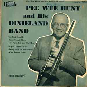 Pee Wee Hunt And His Dixieland Band - Pee Wee Hunt And His Dixieland Band