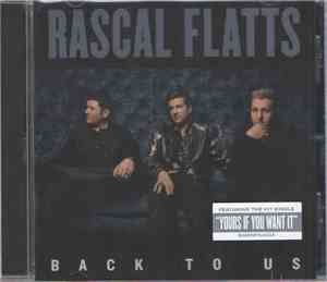 Rascal Flatts - Back To Us
