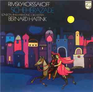 Rimsky-Korsakov - London Philharmonic Orchestra, Bernard Haitink - Schehera ...