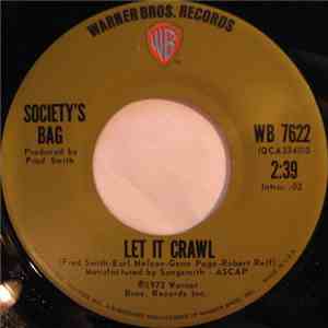 Society's Bag - Let It Crawl