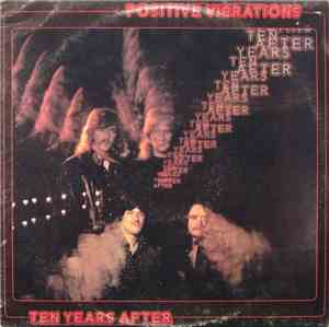 Ten Years After - Positive Vibrations