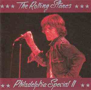 The Rolling Stones - Philadelphia Special II
