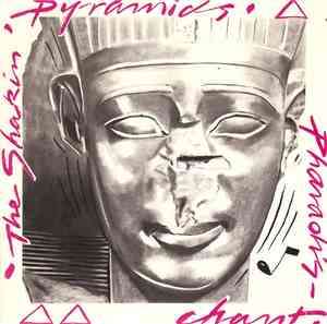 The Shakin' Pyramids - Pharaoh's Chant