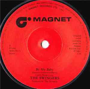 The Swingers  - Be My Baby