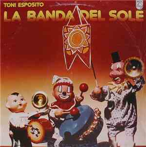 Toni Esposito - La Banda Del Sole