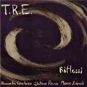 T.R.E. - Riflessi