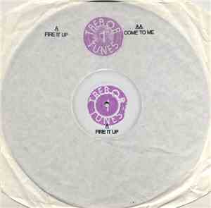 Unknown Artist - Fire It Up / Come To Me