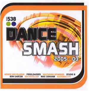 Various - 538 Dance Smash 2005-03