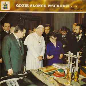 Various - Gdzie Słońce Wschodzi...