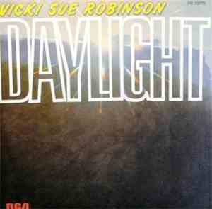Vicki Sue Robinson - Daylight / Never Gonna Let You Go