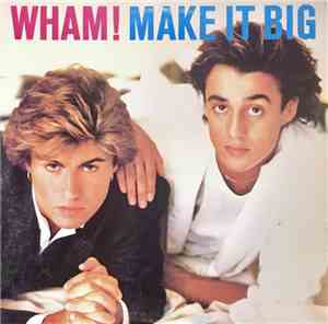 Wham! - Make It Big