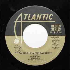 Willie Tee - Teasin' You / Walking Up A One Way Street