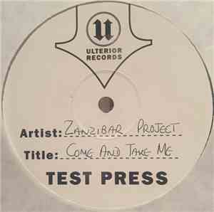 Zanzibar Project - Come And Take Me