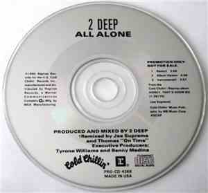 2 Deep  - All Alone