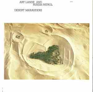 Art Lande And Rubisa Patrol - Desert Marauders