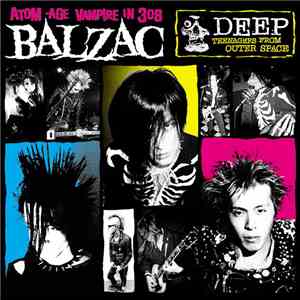 Balzac - Deep Teenagers From Outer Space