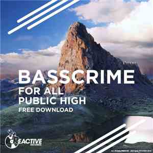 BassCrime - For All Public High