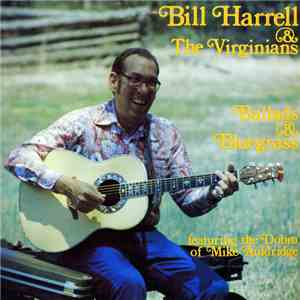 Bill Harrell & The Virginians Featuring The Dobro Of Mike Auldridge - Balla ...