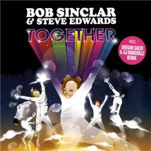 Bob Sinclar & Steve Edwards - Together