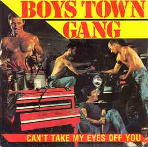 Boys Town Gang - Can't Take My Eyes Off Of You / Disco Kicks
