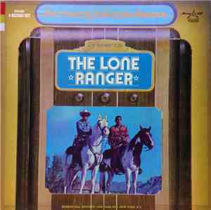 Brace Beemer - The Murray Hill Radio Theater Presents: The Lone Ranger
