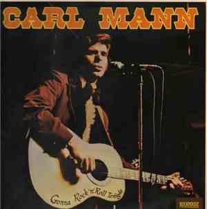 Carl Mann - Gonna Rock 'N' Roll Tonight