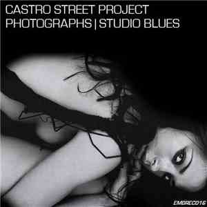 Castro Street Project - Photographs