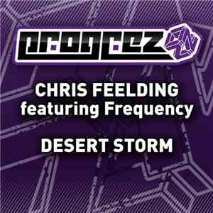 Chris Feelding Featuring Frequency  - Desert Storm