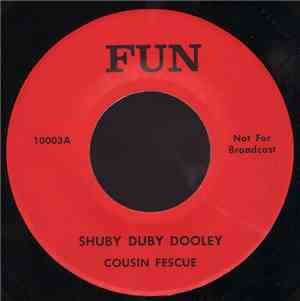 Cousin Fescue - Shuby Duby Dooley
