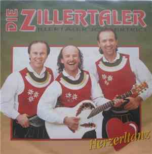 Die Zillertaler - Herzerltanz