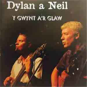 Dylan a Neil - Y Gwynt a'r Glaw